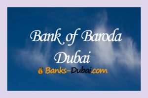 Bank of Baroda Dubai