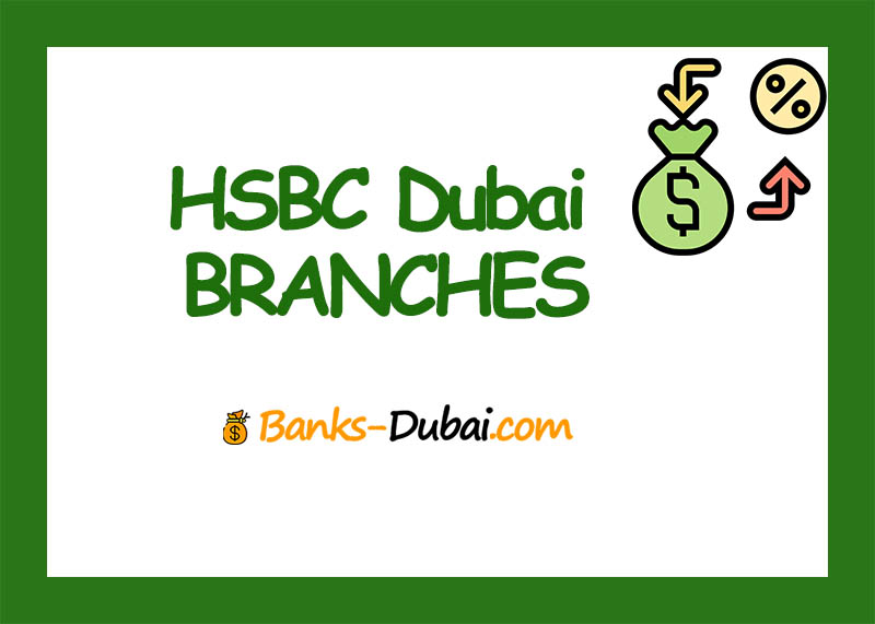 hsbc dubai branches and opening hours