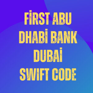 dubai bank first abu dhabi swift code
